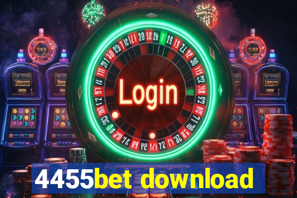 4455bet download